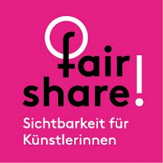 fair share! Sichtbarkeit f&uuml;r K&uuml;nstlerinnen*